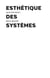 Esthétique des systèmes