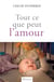 Tout ce que peut l'amour