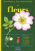 Les fleurs : Comment reconnaître ....