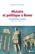 Histoire et politique a rome
