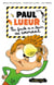 Paul Lueur Tome 2 : pas facile de se tenir au courant
