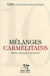 Mélanges carmélitains Tome 10 - histoire, mythique et spiritualité