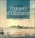 Papiers d'océanie - le fonds Lesson : bibliothèques, archives et objets