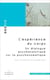 L'experience du corps : un dialogue psychanalytique sur la psychosomatique