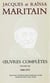 Oeuvres complètes Maritain XIII
