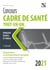 Concours cadre de santé - tout-en-un (édition 2021)