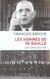 Les Hommes de De Gaulle : leur place, leur rôle