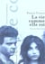 La vie comme elle est