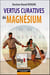 Vertus curatives du magnésium