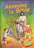Animons la Bible : Nouveau Testament (2e édition)