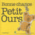 Bonne chance, petit ours