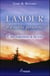 L'amour n'a oublié personne - une réponse à la vie