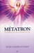 Métatron - invoquer l'ange de la présence de dieu