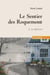 Le sentier des Roquemont Tome 3 - le dilemme