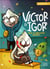 Victor et Igor Tome 2 : que le meilleur gagne !