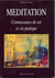 Meditation connaissance de soi et vie pratique