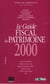 Guide fiscal du patrimoine