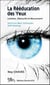 La rééducation des yeux