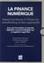 La finance numérique : aspects juridiques et fiscaux du crowfunding et des cryptoactifs