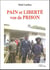 Pain et liberté vus de prison