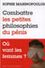 Combattre les petites philosophies du pénis