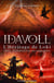 Idavoll - La Malédiction des Sangs Mêlés (L'Héritage de Loki, part, 2)