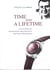 Time and a lifetime