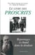 Le livre des proscrits - reportages a chaud dans la douleur