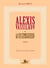 Alexis vassilkov ou la vie tumultueuse du fils de maupassant