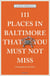 111 places in baltimore that you shouldn't miss