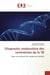 Diagnostic moléculaire des contraintes de la TB : dans un contexte de ressources limitées