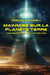 Mainmise sur la Planète Terre : Transcription de l'interview
