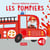 Douces histoires sonores : Les pompiers