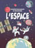 Soulève les rabats et découvre : l'espace