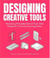 Designing creative tools