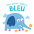 Mes Petites Couleurs : Bleu