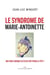 Le syndrome de Marie-Antoinette - que faire lorsque les élites ont perdu la tête ?