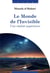 Le Monde de l'Invisible : Une réalité supérieure