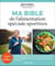 Ma bible de l'alimentation spéciale sportives