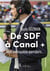 De sdf a canal + - mon incroyable parcours