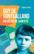 Guy de Fontgalland : Un éclair de sainteté
