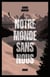 Notre monde sans nous