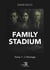 Family Stadium  - Tome 1