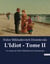 L'Idiot - Tome II : Un roman de Fédor Mikhaïlovitch Dostoïevski