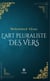 L'art pluraliste des vers