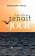 Là où renaît le jour