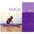 Forme & bien être : yoga