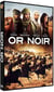 Or noir