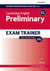 Oxford preparation and practice for cambridge english- b1 preliminary for schools exam trainer with key