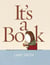 IT''S A BOOK